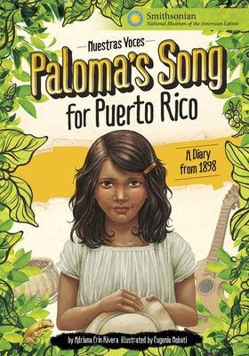 Paloma's Song for Puerto Rico: A Diary from 1898 - Paperback | Diverse Reads