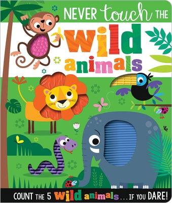 Never Touch the Wild Animals - Board Book | Diverse Reads