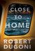 Close to Home (Tracy Crosswhite Series #5) - Paperback | Diverse Reads