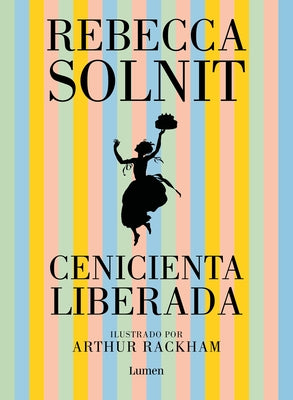 Cenicienta liberada / Cinderella Liberator - Hardcover | Diverse Reads