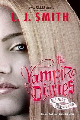 The Vampire Diaries #3-4: The Fury and Dark Reunion - Paperback | Diverse Reads