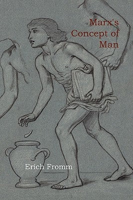 Marx's Concept of Man - Paperback | Diverse Reads
