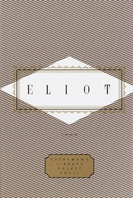 Eliot: Poems: Edited by Peter Washington - Hardcover | Diverse Reads