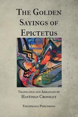 The Golden Sayings of Epictetus - Paperback | Diverse Reads