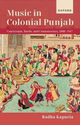 Music in Colonial Punjab - Hardcover | Diverse Reads