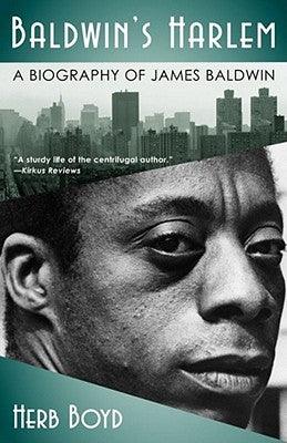 Baldwin's Harlem: A Biography of James Baldwin - Paperback |  Diverse Reads