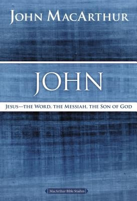 John: Jesus - The Word, the Messiah, the Son of God - Paperback | Diverse Reads
