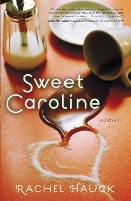 Sweet Caroline - Paperback | Diverse Reads