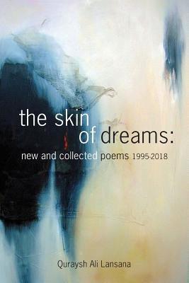 The Skin of Dreams: New and Collected Poems 1995-2018 - Paperback |  Diverse Reads