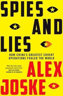 Spies and Lies: How China's Greatest Covert Operations Fooled the World - Paperback | Diverse Reads