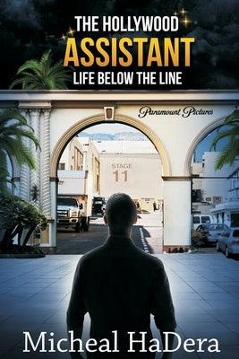 The Hollywood Assistant: Life Below The Line - Paperback | Diverse Reads