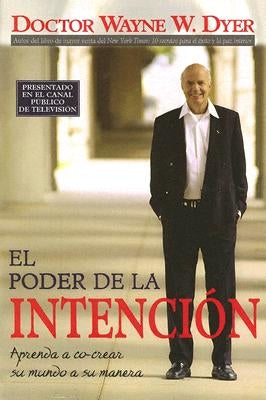 El poder de la intencion (The Power of Intention) - Paperback | Diverse Reads