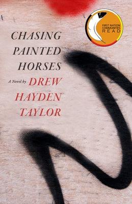 Chasing Painted Horses - Paperback | Diverse Reads