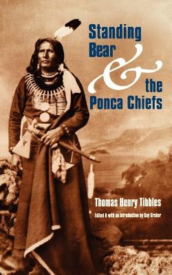 Standing Bear and the Ponca Chiefs - Paperback | Diverse Reads