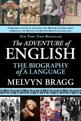The Adventure of English: The Biography of a Language - Paperback | Diverse Reads