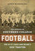 The Origins of Southern College Football: How an Ivy League Game Became a Dixie Tradition - Hardcover | Diverse Reads