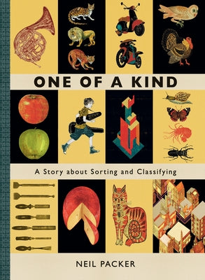 One of a Kind: A Story About Sorting and Classifying - Hardcover | Diverse Reads