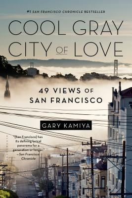 Cool Gray City of Love: 49 Views of San Francisco - Paperback | Diverse Reads