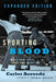 Sporting Blood: Tales from the Dark Side of Boxing: Tales from the Dark Side of Boxing - Expanded Edition - Paperback | Diverse Reads