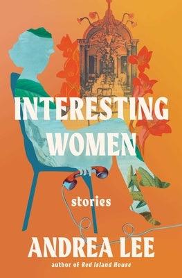 Interesting Women - Paperback | Diverse Reads