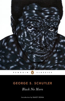 Black No More (Penguin Classics) - Paperback | Diverse Reads
