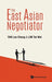 The East Asian Negotiator - Hardcover | Diverse Reads
