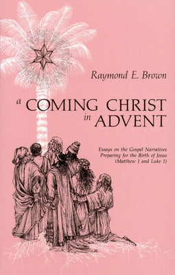 A Coming Christ in Advent - Paperback | Diverse Reads