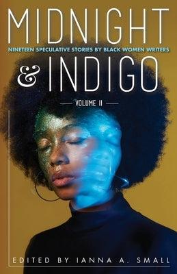 midnight & indigo: Nineteen Speculative Stories by Black Women Writers - Paperback |  Diverse Reads