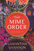 The Mime Order - Hardcover | Diverse Reads