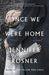 Once We Were Home - Hardcover | Diverse Reads