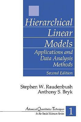 Hierarchical Linear Models: Applications and Data Analysis Methods / Edition 2 - Hardcover | Diverse Reads