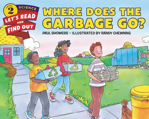 Where Does the Garbage Go? - Paperback | Diverse Reads
