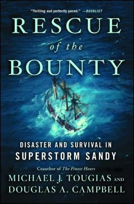Rescue of the Bounty: Disaster and Survival in Superstorm Sandy - Paperback | Diverse Reads