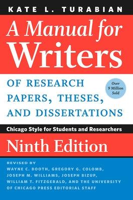 A Manual for Writers of Research Papers, Theses, and Dissertations, Ninth Edition: Chicago Style for Students and Researchers - Paperback | Diverse Reads