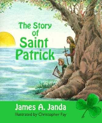 The Story of St. Patrick - Paperback | Diverse Reads