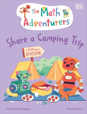The Math Adventurers Share a Camping Trip: A Story about Division - Hardcover | Diverse Reads