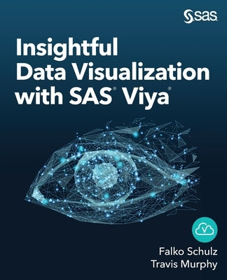 Insightful Data Visualization with SAS Viya - Paperback | Diverse Reads