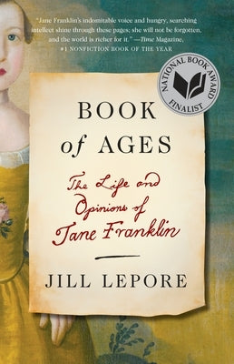 Book of Ages: The Life and Opinions of Jane Franklin - Paperback | Diverse Reads