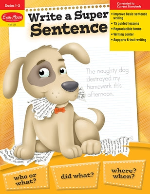 Write a Super Sentence, Grade 1 - 3 Teacher Resource - Paperback | Diverse Reads