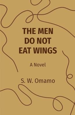 The Men Do Not Eat Wings - Paperback | Diverse Reads