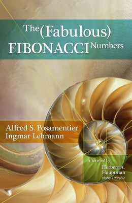 The Fabulous Fibonacci Numbers - Paperback | Diverse Reads