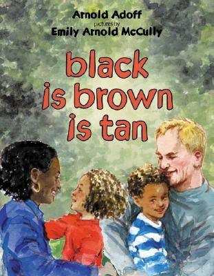 Black Is Brown Is Tan - Paperback |  Diverse Reads