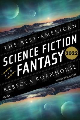The Best American Science Fiction and Fantasy 2022 - Paperback | Diverse Reads