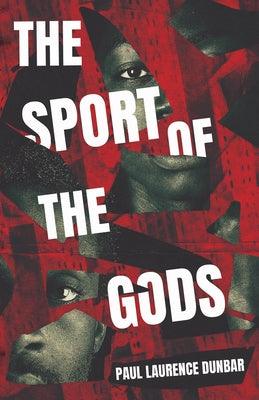 The Sport of the Gods - Paperback | Diverse Reads