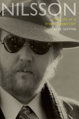 Nilsson: The Life of a Singer-Songwriter - Paperback | Diverse Reads