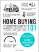 Home Buying 101: From Mortgages and the MLS to Making the Offer and Moving In, Your Essential Guide to Buying Your First Home - Hardcover | Diverse Reads