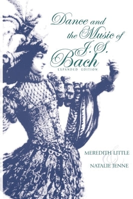 Dance and the Music of J. S. Bach, Expanded Edition - Paperback | Diverse Reads