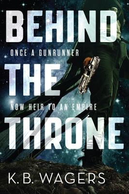 Behind the Throne (Indranan War Series #1) - Paperback | Diverse Reads