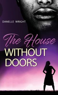 The House Without Doors - Hardcover | Diverse Reads