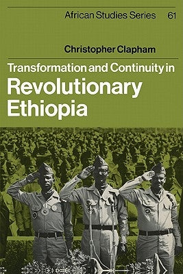 Transformation and Continuity in Revolutionary Ethiopia - Paperback | Diverse Reads